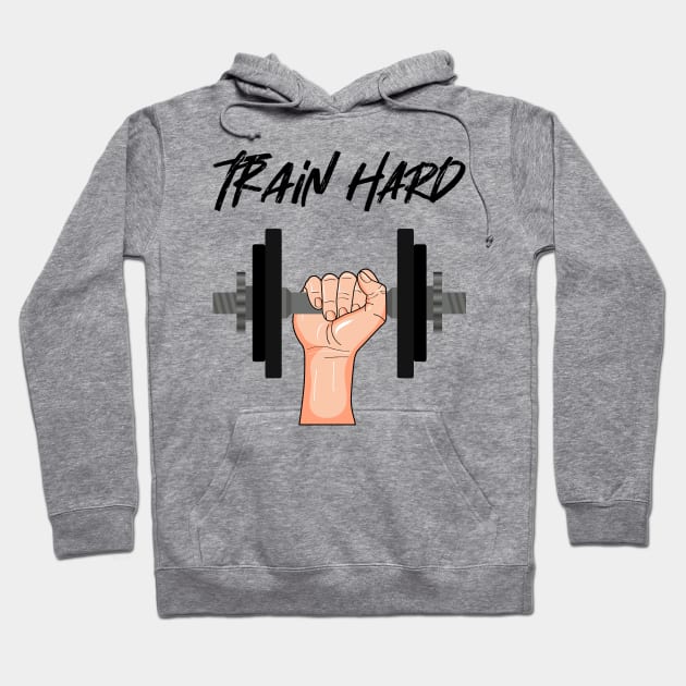 Train Hard Gym Shirt Hoodie by SNZLER